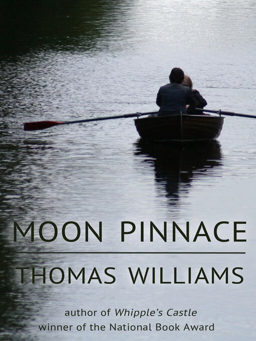 Title details for The Moon Pinnace by Thomas Williams - Available